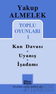 Toplu Oyunları 1 - Kan Davası, Uyanış, İşadamı