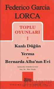 Toplu Oyunları 1 Kanlı Düğün / Yerma / Bernarda Alba’nın Evi