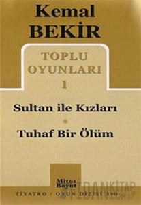 Toplu Oyunları 1 Sultan ile Kızları - Tuhaf Bir Ölüm