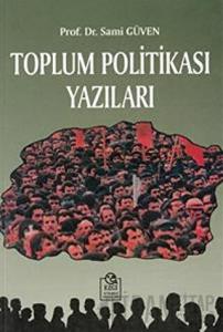 Toplum Politikası Yazıları