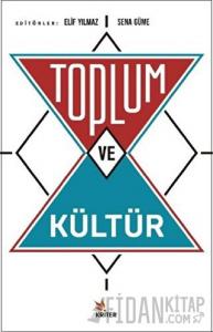 Toplum ve Kültür