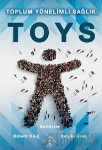 Toplum Yönelimli Sağlık: TOYS