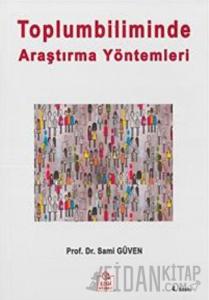 Toplumbiliminde Araştırma Yöntemleri