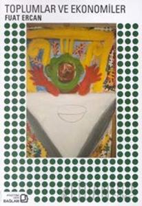 Toplumlar ve Ekonomiler
