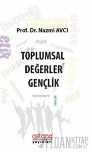 Toplumsal Değerler: Gençlik
