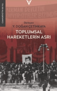 Toplumsal Hareketlein Asrı