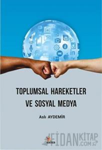 Toplumsal Hareketler ve Sosyal Medya