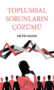 Toplumsal Sorunların Çözümü