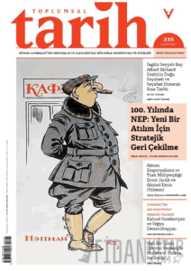 Toplumsal Tarih Dergisi Sayı: 335 Kasım 2021
