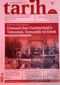 Toplumsal Tarih Dergisi Sayı: 377 Mayıs 2025