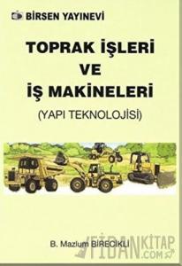 Toprak İşleri ve İş Makineleri
