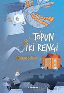 Topun İki Rengi
