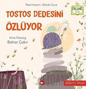 Tostos Dedesini Özlüyor (Ciltli)