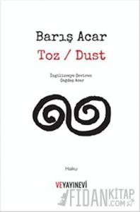 Toz / Dust