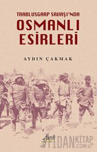 Trablusgarp Savaşı'nda Osmanlı Esirleri