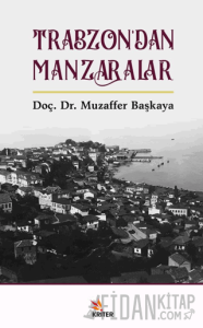 Trabzon’dan Manzaralar