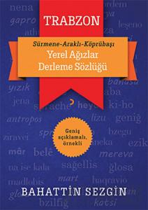 Trabzon Yerel Ağızlar Derleme Sözlüğü