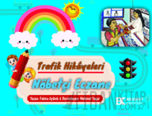 Trafik Hikayeleri Nöbetçi Eczane