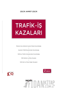 Trafik – İş Kazaları