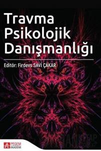 Travma Psikolojik Danışmanlığı