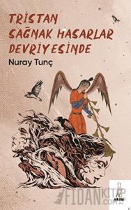 Tristan Sağnak Hasarlar Devriyesinde