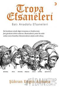 Troya Efsaneleri - Batı Anadolu Efsaneleri