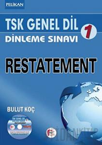 TSK Genel Dil Dinleme Sınavı 1 - Restatement