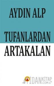 Tufanlardan Artakalan