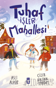 Tuhaf İşler Mahallesi
