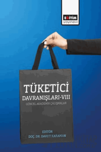 Tüketici Davranışları - VIII