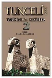 Tunceli Dersim Tarihinden Kesitler 2