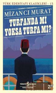 Turfanda Mı Yoksa Turfa Mı?