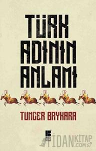 Türk Adının Anlamı