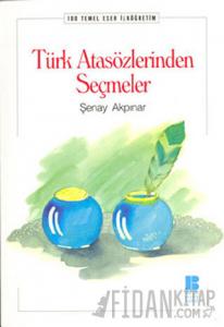 Türk Atasözlerinden Seçmeler