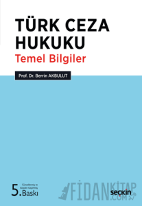 Türk Ceza Hukuku Temel Bilgiler