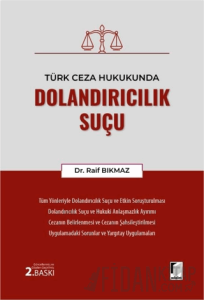 Türk Ceza Hukukunda Dolandırıcılık Suçu