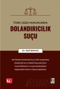 Türk Ceza Hukukunda Dolandırıcılık Suçu