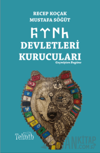 Türk Devletleri Kurucuları