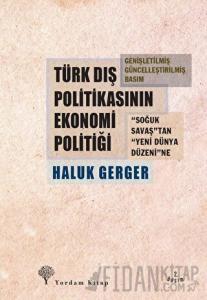 Türk Dış Politikasının Ekonomi Politiği