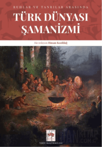 Türk Dünyası Şamanizmi