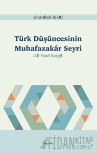 Türk Düşüncesinin Muhafazakar Seyri