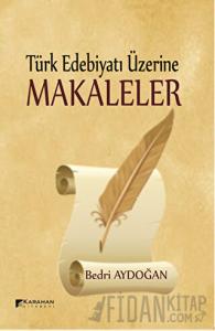 Türk Edebiyatı Üzerine Makaleler