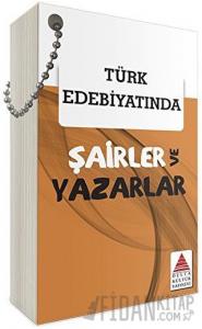 Türk Edebiyatında Şairler ve Yazarlar Kartları