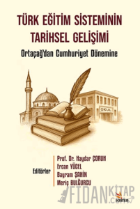 Türk Eğitim Sisteminin Tarihsel Gelişimi