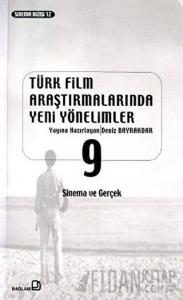 Türk Film Araştırmalarında Yeni Yönelimler 9