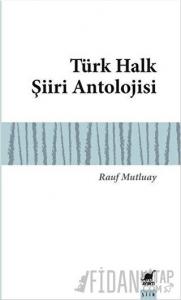Türk Halk Şiiri Antolojisi