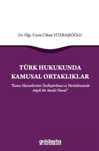 Türk Hukukunda Kamusal Ortaklıklar