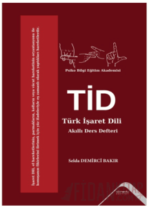 Türk İşaret Dili (TİD) Akıllı Ders Defteri