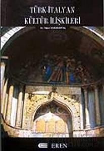 Türk - İtalyan Kültür İlişkileri