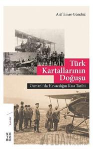 Türk Kartallarının Doğuşu